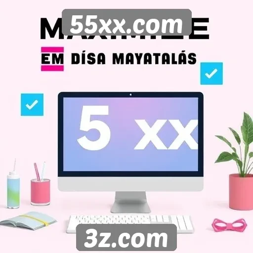 Melhores práticas para otimizar sua experiência em 55xx.com